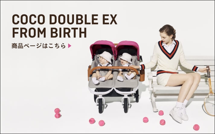 COCO DOUBLE EX FROM BIRTH ¥90,200（税込）