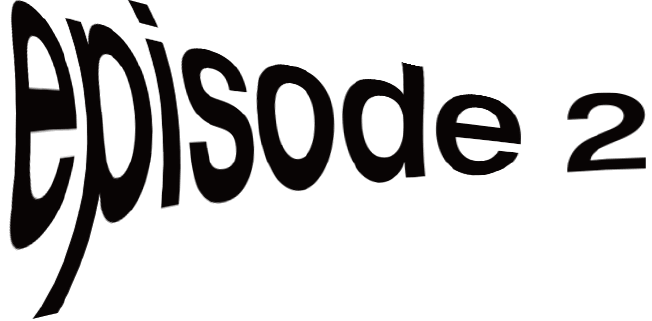 episode 2